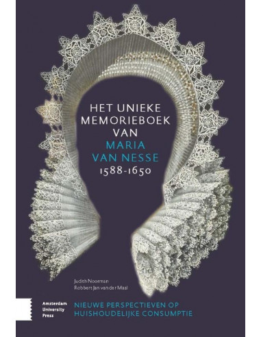 Het unieke memorieboek van Maria van Nes