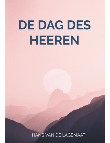 De dag des HEEREN