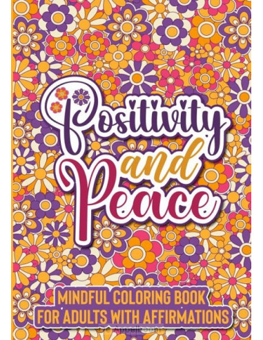 Positivity and Peace