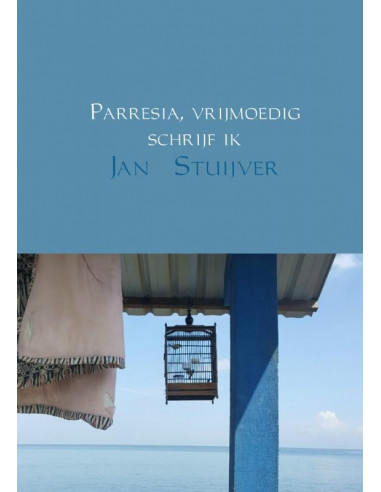 Parresia, vrijmoedig schrijf ik