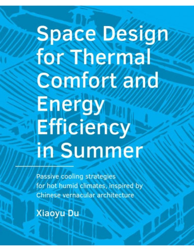 Space Design for Thermal Comfort and Ene