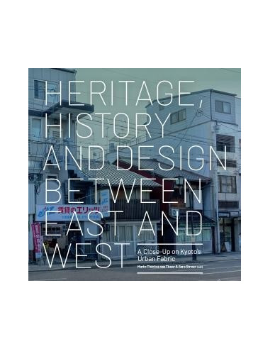 Heritage, History and Design Between Eas