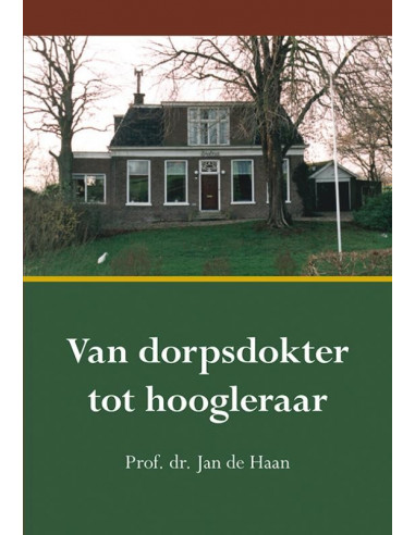 Van dorpsdokter tot hoogleraar