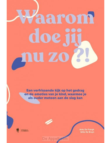 Waarom doe jij nu zo?!