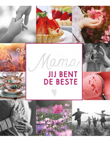 Mama, jij bent de beste