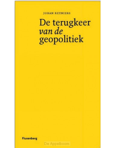 De terugkeer van de geopolitiek