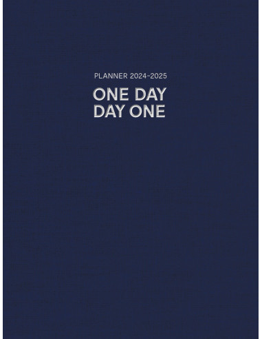 One Day, Day One planner / 2024-2025