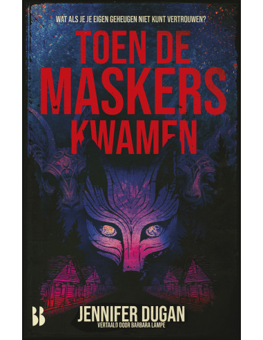 Toen de maskers kwamen