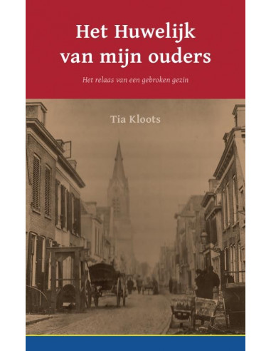 Het Huwelijk van mijn ouders