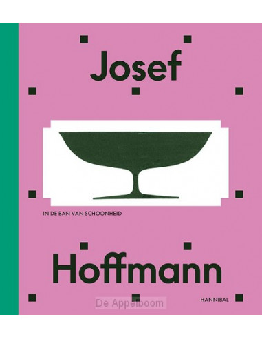 Josef Hoffmann - Beyond beauty and moder