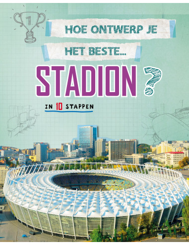 Hoe ontwerp je het beste stadion?