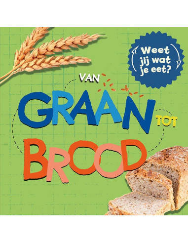 Van graan tot brood