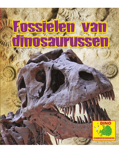 Fossielen van dinosaurussen