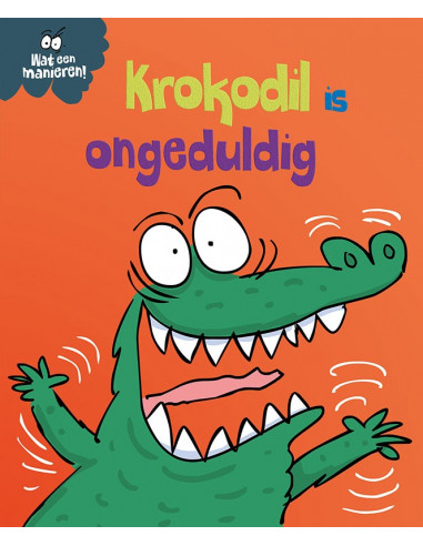 Krokodil is ongeduldig