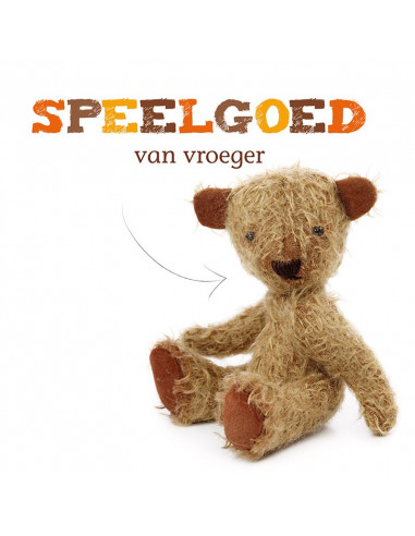 Speelgoed van vroeger