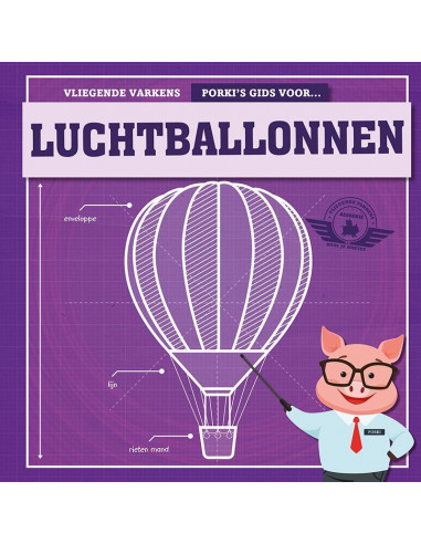 Porky's gids voor luchtballonnen