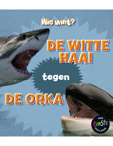 De witte haai tegen de orka