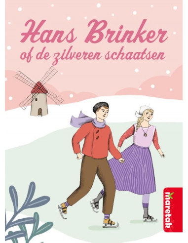 Hans Brinker, of: De zilveren schaatsen