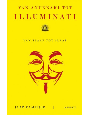 Van Anunnaki tot Illuminati