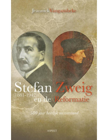 Stefan Zweig (1881-1942) en de reformati