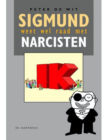 Sigmund weet wel raad met narcisten