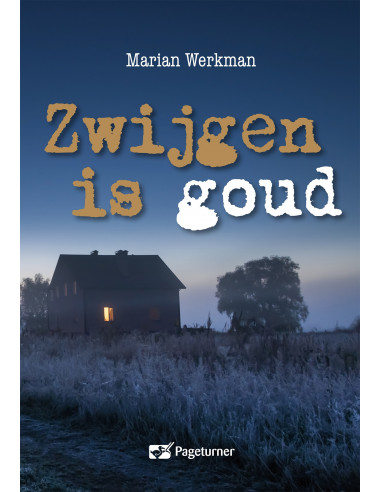 Zwijgen is goud