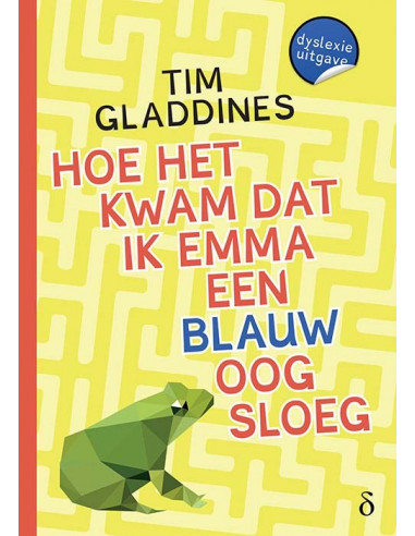 Hoe het kwam dat ik Emma een blauw oog s