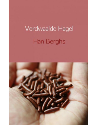 Verdwaalde hagel