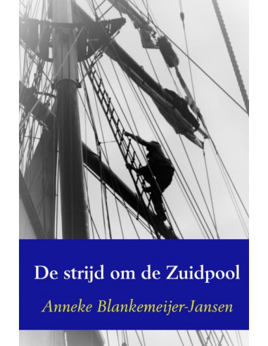 De strijd om de Zuidpool