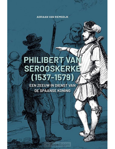 Philibert van Serooskerke (1537-1579)