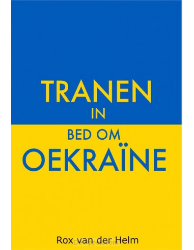 Tranen in bed om Oekraïne