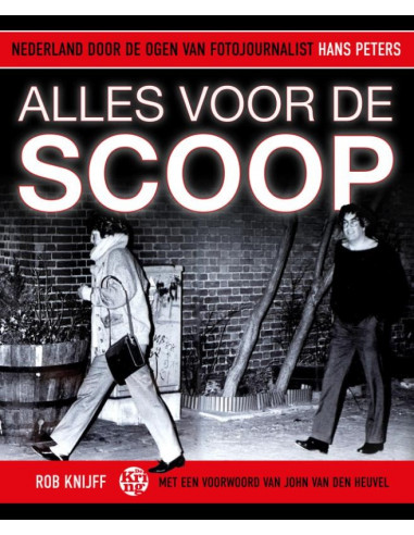 Alles voor de scoop