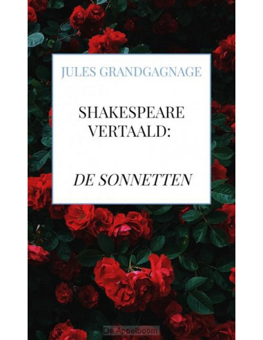 Shakespeare vertaald - De Sonnetten