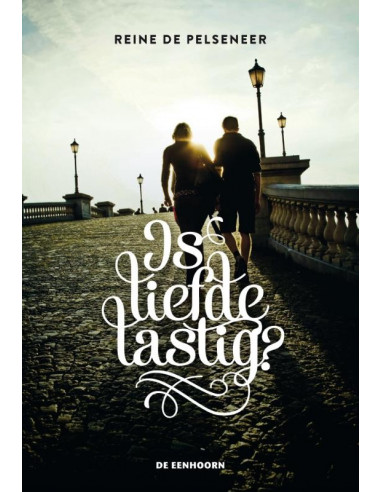 Is liefde lastig?