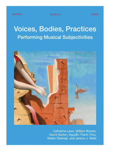 Voices, Bodies, Practices