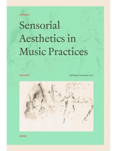 Sensorial Aesthetics in Music Practices