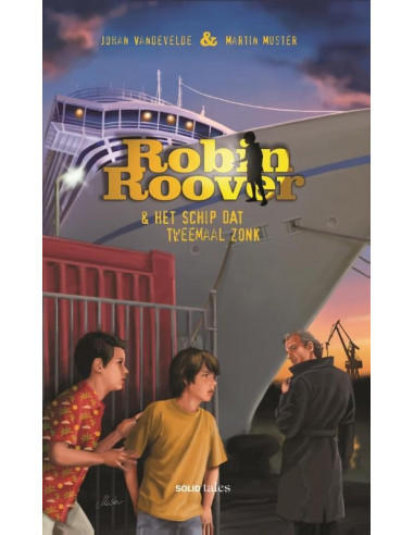 Robin Roover en het schip dat tweemaal z