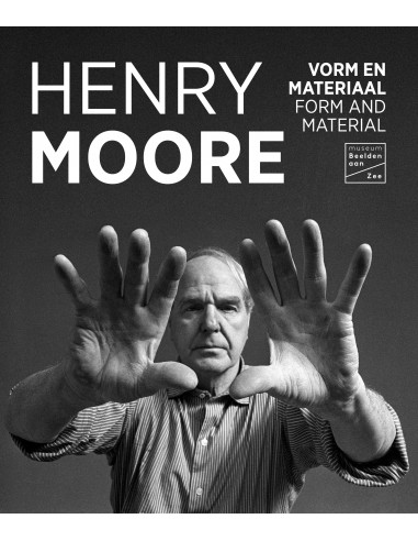 Henry Moore - Vorm en materiaal