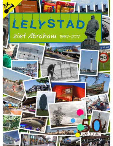 Lelystad ziet Abraham