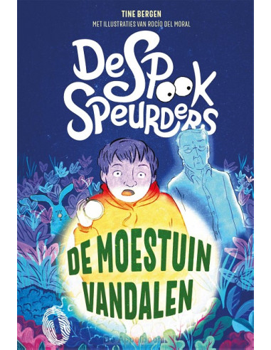 De spookspeurders en de moestuinvandalen