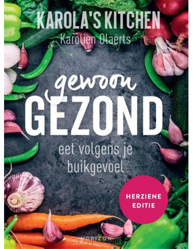 Karola's Kitchen: Gewoon gezond