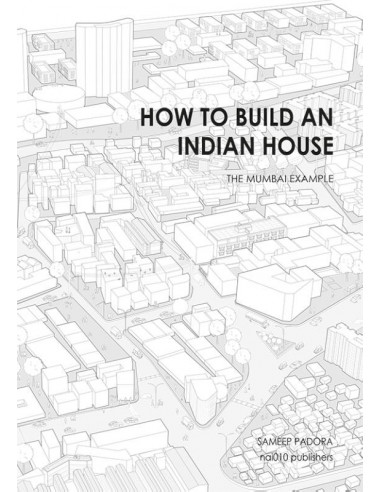 How To Build an Indian House