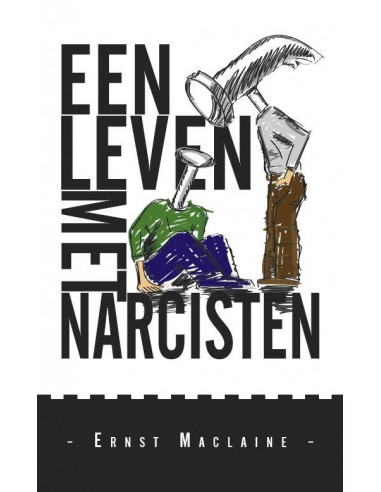 Een leven met narcisten