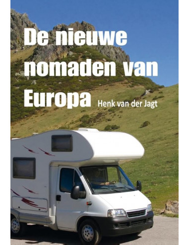 De nieuwe nomaden van Europa