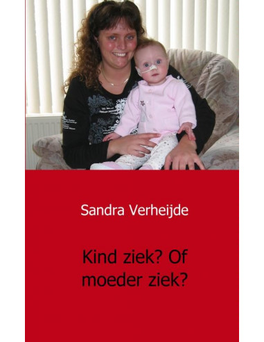 Kind ziek? Of moeder ziek?