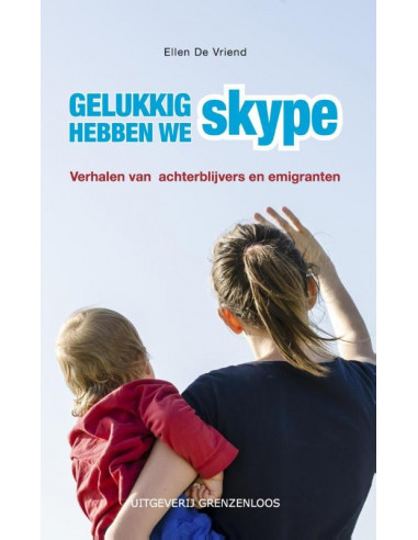 Gelukkig hebben we skype!