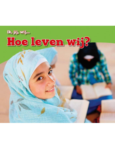 Hoe leven wij?