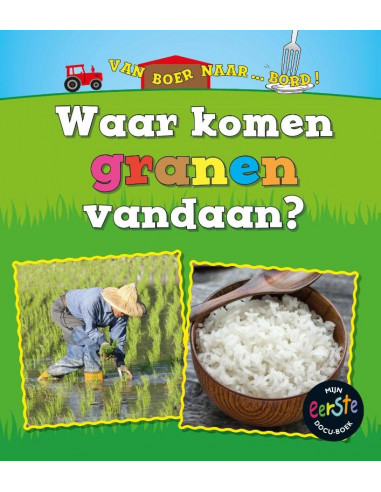 Waar komen granen vandaan?