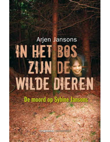 In het bos zijn de wilde dieren