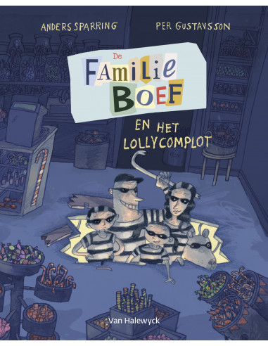 De familie Boef en het lollycomplot